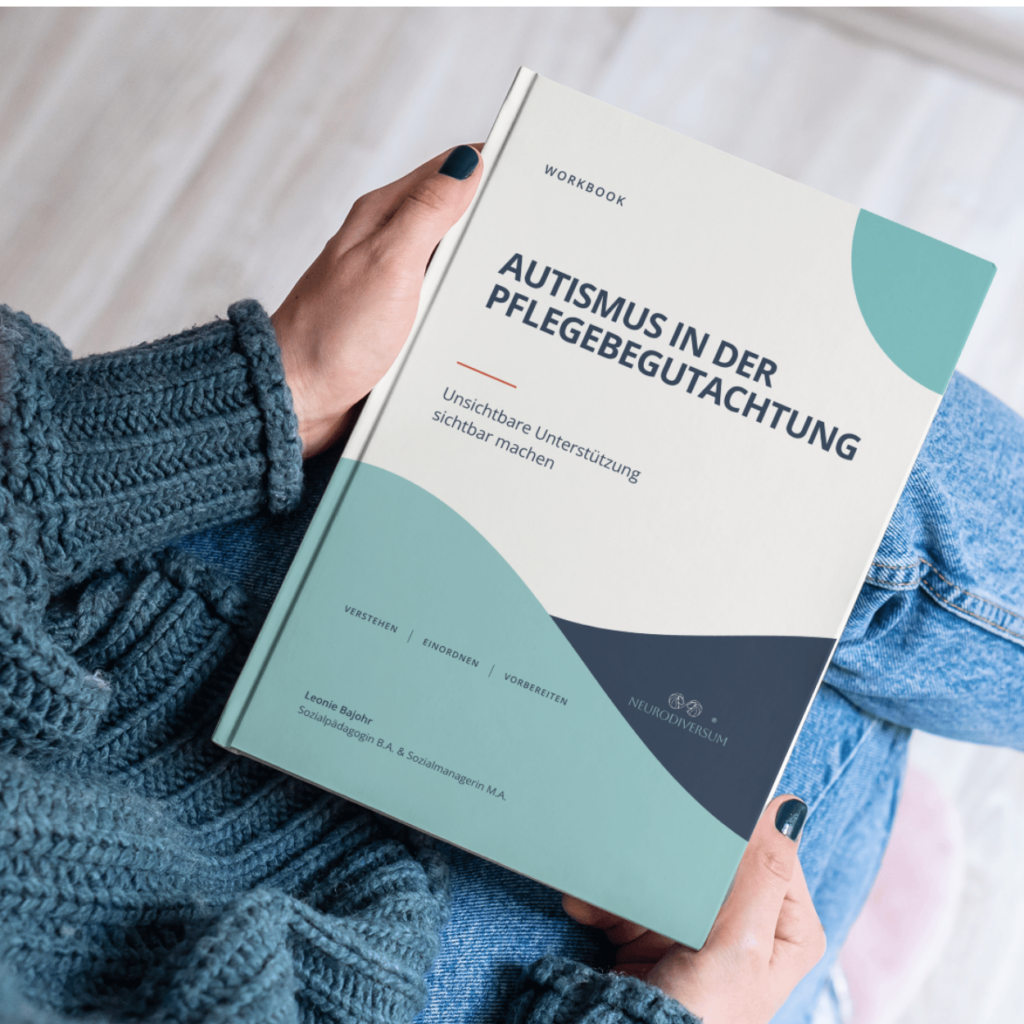 Workbook Pflegegrad bei Autismus zur Vorbereitung auf die Pflegebegutachtung